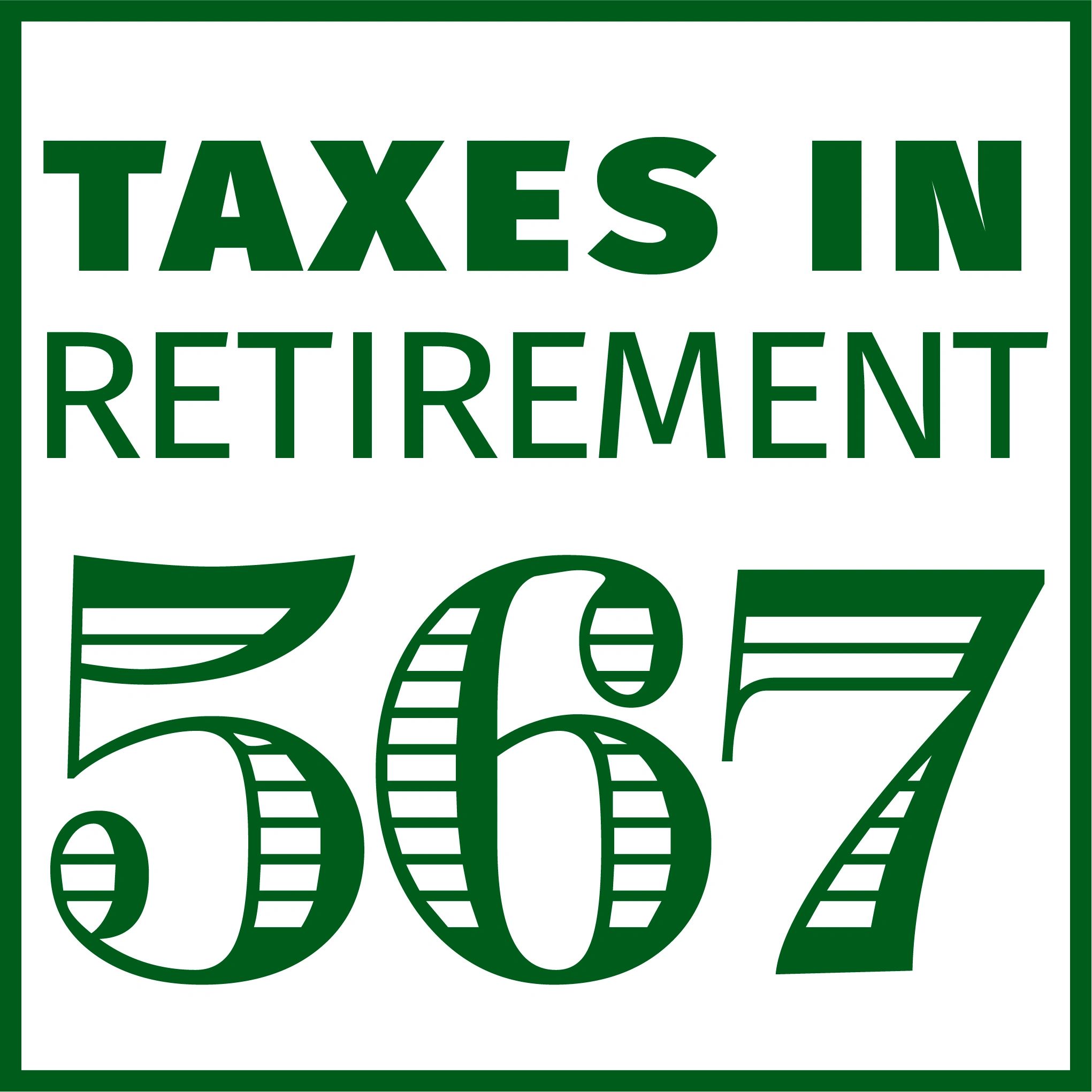 TAXES IN RETIREMENT 567 GROUP COMMUNITY STATE RELATIONSHIP intelligence overview
